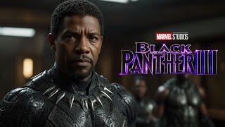 BREAKING DENZEL WASHINGTON CAST IN BLACK PANTHER 3 CONFIRMED New Marvel Villain [upl. by Bilat]