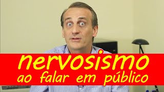 😥 Como eliminar o nervosismo ao falar em público [upl. by Beatriz]