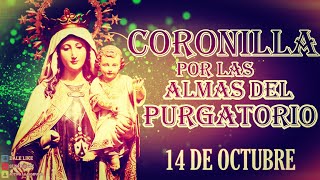 Coronilla por las almas 14 de octubre [upl. by Jenica]