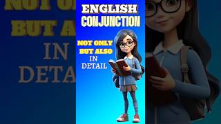 CONJUNCTION Not only but also in details english short [upl. by Amelina]