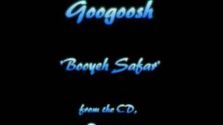 Googoosh  Booyeh Safar  Zoroaster [upl. by Cerell86]