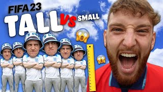 WE PLAYED THE TALLEST VS SMALLEST PLAYERS ON FIFA 23 [upl. by Aelrac]