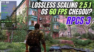 LOSSLESS SCALING THE LAST OF US 60 fps  RPCS3 [upl. by Cypro88]