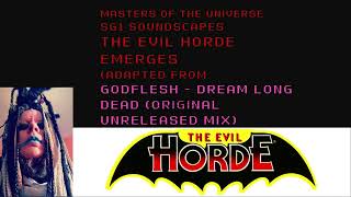 MOTU SG1 SOUNDSCAPES The Evil Horde emergesAdapted from Godflesh  Dream Long Dead [upl. by Rosamund]