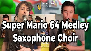 Super Mario 64 Theme Medley  Saxophone Octet  The Saxtion [upl. by Lawler]