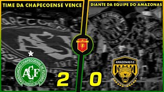 GRANDE VITORIA DA CHAPE  Chapecoense 2 x 0 Amazonas  SÉRIE B 29ªRODADA  23092024 [upl. by Coplin]