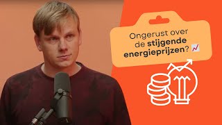 Ongerust over de stijgende energieprijzen [upl. by Karlens]