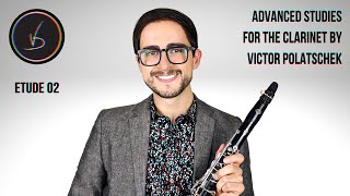 Etude 02  Advanced Studies for the Clarinet by Victor Polatschek – Performance  Master Class [upl. by Cointon378]