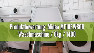 Produktbewertung Midea MF10EW80B Waschmaschine  8kg  1400 UMinEEK AInverter Quattro MotoDampf [upl. by Akeemat]