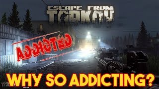 Escape From Tarkov Why Is the game So Addicting [upl. by Simara]