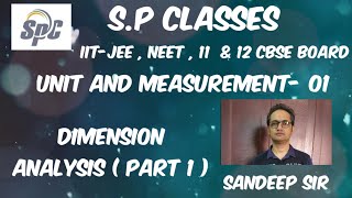 unit and measurement 01  introduction of dimension analysis p1 class 11  sp classes sandeep sir [upl. by Mckenzie]