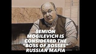 Semion Mogilevich Russian Crime Boss [upl. by Nogam]