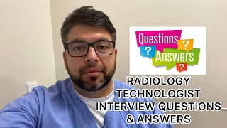 RADIOLOGY TECHNOLOGIST INTERVIEW QUESTIONS WITH ANSWERS‼️ [upl. by Bevvy]