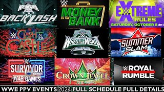 2024 All Premium Live Event list WWE All PPV amp Special Events 2024Full Schedule  JanuaryDecember [upl. by Itra]