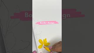 floraldesign borderdesign frontpageborderdesign Colourwithkhushi 🌱 [upl. by Maurita]