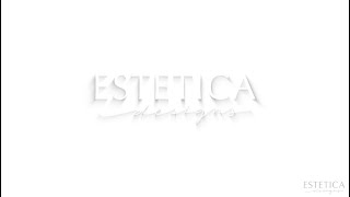 Own Your Look  Estetica Designs [upl. by Merow]