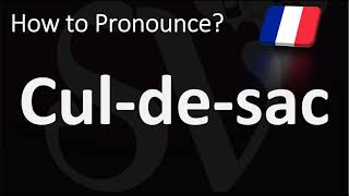 How to Pronounce Culdesac in French [upl. by Francine]