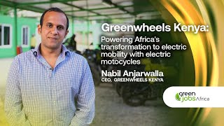 6Greenwheels Kenya Powering Africas transformation to electric mobility with electric motorcycles [upl. by Rotce75]