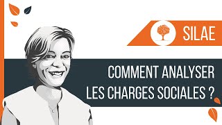 SILAE  Comment analyser les charges sociales [upl. by Forrester]