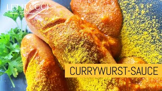 Die leckerste Currywurst Sauce der Welt [upl. by Neetsirhc]