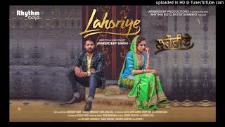 Lahoriye Jukebox Amrinder Gill Sargun MehtaPunjabi Songs2017 [upl. by Lah]