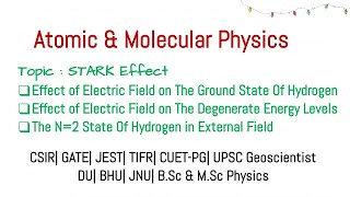 Lecture 33 Stark Effect in N1 and N2 state of Hydrogen AtomCSIRGATEJESTTIFRUPSC Geoscientist [upl. by Enilav]