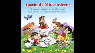 Música Cristiana para Niños  Apacienta Mis Corderos [upl. by Dean]