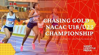 Track and Field Live Chasing Gold  NACAC U18U23 Championship [upl. by Jehiah]