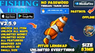 Fishing Hook Mod Apk New 2024 Versi 259  Unlimited Money amp Unlock Everything [upl. by Short]