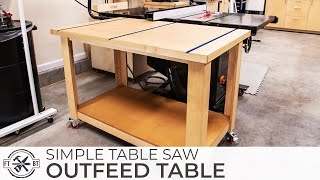 Simple Table Saw Outfeed Assembly Table  DIY Woodworking [upl. by Enneirb852]