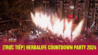 TRỰC TIẾP Herbalife Countdown Party 2024  THVN [upl. by Rosabella]