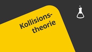 Die Stoßtheorie Kollisionstheorie leicht erklärt  Chemie  Allgemeine und anorganische Chemie [upl. by Myron]