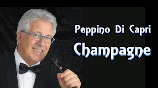 Peppino di Capri  Champagne  legenda dupla  FHD  romantica  064 [upl. by Sigrid790]