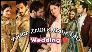 YUMNA ZAID amp WAHAJ ALI WEDDING ❤️ [upl. by Ahsirtap547]