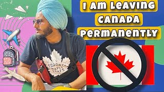 I AM LEAVING CANADA PERMANENTLY [upl. by Beal]