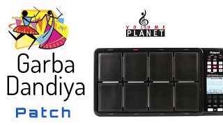 GARBA DANDIA PATCH OCTAPAD spd30 BY HERUN PRASAD DELHI INDIA [upl. by Eniamsaj178]