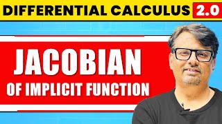 Differential Calculus  Jacobian of Implicit Function  By GP Sir [upl. by Nealey627]