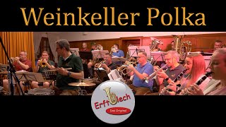 WEINKELLER POLKA mit Gesang  Erftblech  Das Original [upl. by Nosliw]