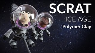 Scrat Ice Age 5 Collision Course – Polymer Clay Tutorial [upl. by Tanaka794]