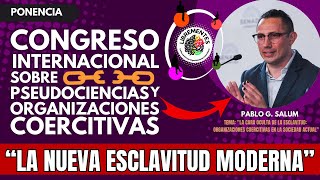 LA NUEVA ESCLAVITUD MODERNA  Salum 1er Congreso Online Sobre Sectas 2023 [upl. by Narud]