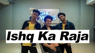 ISHQ KA RAJA  Addy Nagar  Dance Video  Ankit Sati Choreography [upl. by Ameer]