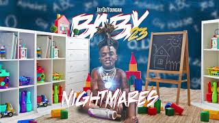 JayDaYoungan  Nightmares Official Audio [upl. by Lati]