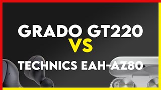 Grado GT220 vs Technics EAHAZ80 Comparison [upl. by Orteip974]