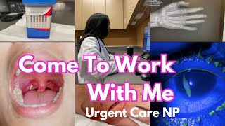 A Week In The Life  Urgent Care Nurse Practitioner [upl. by Jimmy]