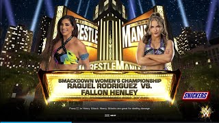 Smackdown Womens Championship Raquel Rodriguez VS Fallon Henley Match [upl. by Tryck665]