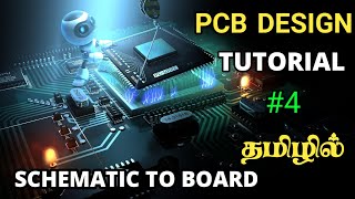 PCB design tutorial schematic to board conversion in tamil [upl. by Ruth646]