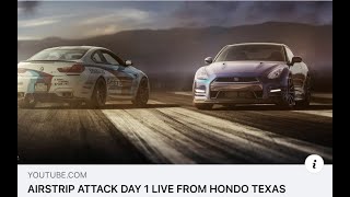 AIRSTRIP ATTACK DAY 1 LIVE FROM HONDO TEXAS [upl. by Narine]