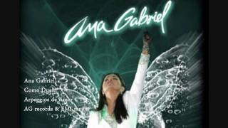 Ana Gabriel  Como Duele [upl. by Schmeltzer954]