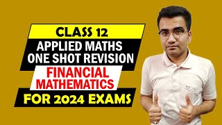 Chapter 12amp13Financial Mathematics Class 12 Applied MathematicsOne Shot  Class 12 Applied Maths [upl. by Giselle446]