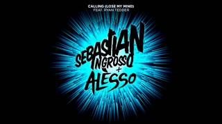 Sebastian Ingrosso and Alesso ft Ryan Tedder  Calling Lose My Mind Extended Club Mix HD [upl. by Sidoma]